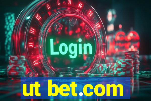 ut bet.com